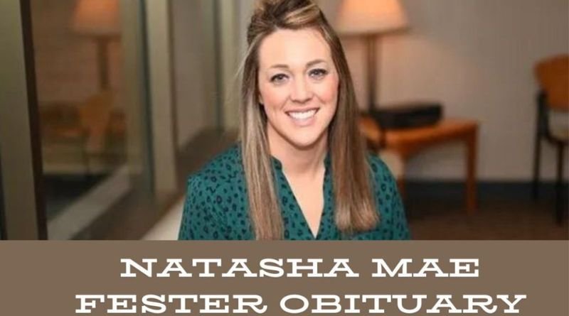 Natasha Mae Fester Obituary