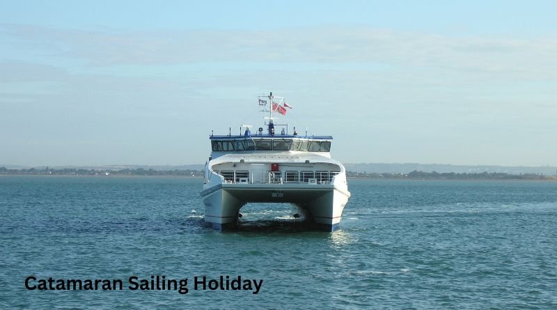 Catamaran Sailing Holiday
